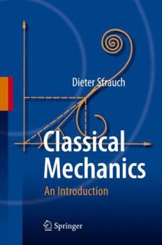 Hardcover Classical Mechanics: An Introduction Book