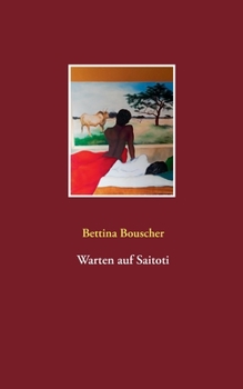 Paperback Warten auf Saitoti [German] Book