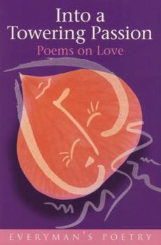 Paperback Into a Towering Passion Eman Poet Lib #70 Book