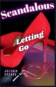 Paperback Scandalous: Letting Go Book