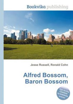 Paperback Alfred Bossom, Baron Bossom Book