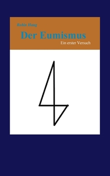 Hardcover Der Eumismus: Ein erster Versuch [German] Book