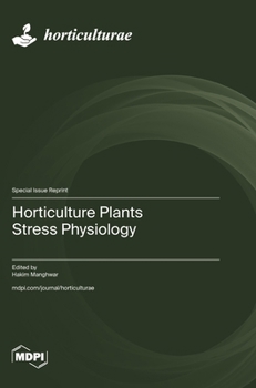 Hardcover Horticulture Plants Stress Physiology Book