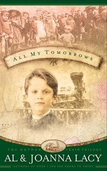 All My Tomorrows (Orphan Trains Trilogy, Book 2) - Book #2 of the Orphan Trains Trilogy
