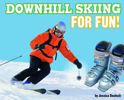 Hardcover Downhill Skiing for Fun! Book