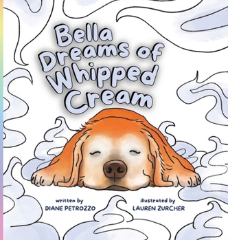 Hardcover Bella Dreams of Whipped Cream Book
