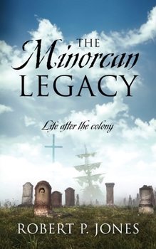 Paperback The Minorcan Legacy: Life after the colony Book