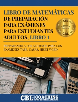 Paperback Libro de Matemáticas de Preparación Para Exámenes Para Estudiantes Adultos, Libro 1 [Spanish] Book