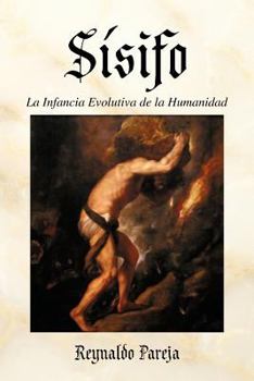 Paperback Sisifo: La Infancia Evolutiva de La Humanidad [Spanish] Book