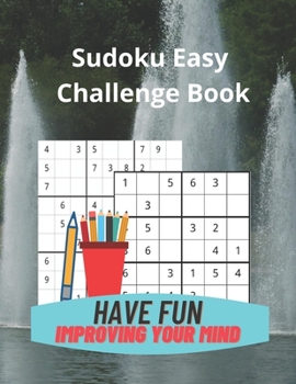 Paperback Sudoku Easy Challenge Book: Build Your Sudoku Skills with 75 6 by 6 Grid and 75 Easy 9 by 9 Grid Sudoku Puzzles [Large Print] Book