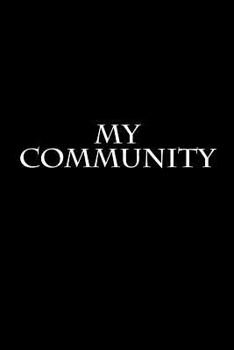 Paperback My Community: Notebook Book