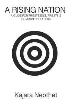 Paperback A Rising Nation: A Guide for Priestess. Priests & Community Leaders Book