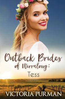 Paperback Tess: The Outback Brides of Wirralong Book