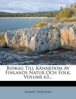 Paperback Bidrag Till Kannedom AV Finlands Natur Och Folk, Volume 63... [Swedish] Book