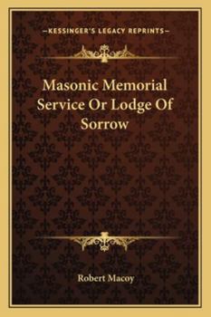 Paperback Masonic Memorial Service Or Lodge Of Sorrow Book