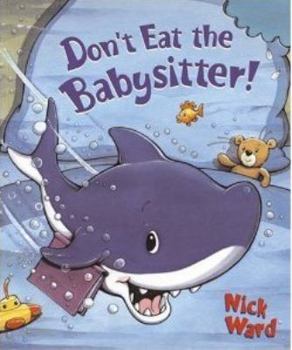 Paperback Don't Eat the Babysitter! Book