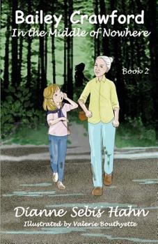 Paperback Bailey Crawford: In the Middle of Nowhere Book