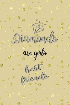 Paperback Diamonds Are Girls Best Friends: Notebook Journal Composition Blank Lined Diary Notepad 120 Pages Paperback Golden Points Rains Diamonds Book