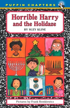 Horrible Harry & the Holidaze - Book #16 of the Horrible Harry