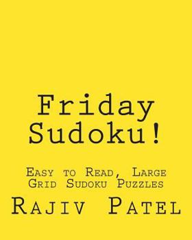 Paperback Friday Sudoku!: Easy to Read, Large Grid Sudoku Puzzles Book