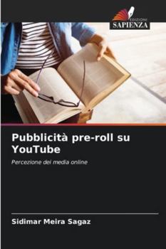 Paperback Pubblicità pre-roll su YouTube [Italian] Book