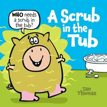 Hardcover A Scrub in the Tub Book