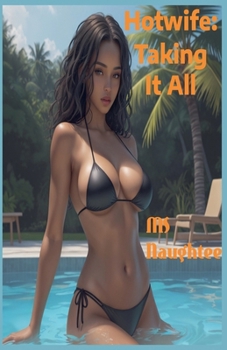 Paperback Hotwife: Taking It All Book