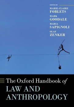 Hardcover The Oxford Handbook of Law and Anthropology Book