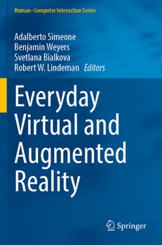 Paperback Everyday Virtual and Augmented Reality Book