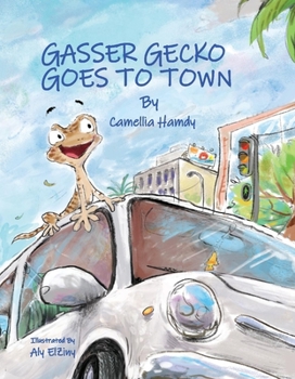 Hardcover Gasser Gecko Goes to Town Book