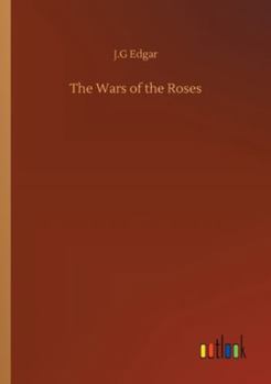 Paperback The Wars of the Roses Book