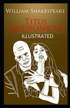 Titus Andronicus Illustrated