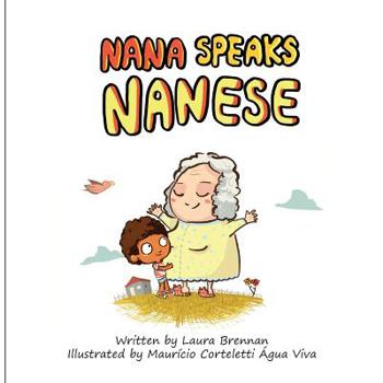 Paperback Nana Speaks Nanese Book