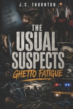 Paperback The Usual Suspects: Ghetto Fatigue Book