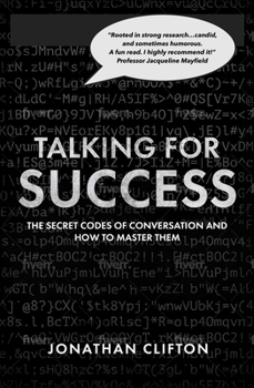 Paperback Talking for Success: The Secret Codes of Conversation - And How to Master Them Book