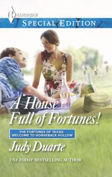 A House Full of Fortunes! - Book #4 of the Fortunes of Texas: Welcome to Horseback Hollow
