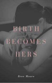 Paperback Birth Becomes Hers Book