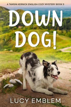 Paperback Down Dog!: A Tamsin Kernick English Cozy Mystery Book 3 Book