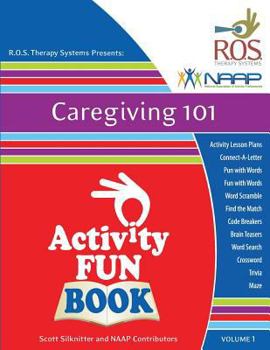 Paperback Caregiving 101 Activity Fun Book: Volume 1 Book