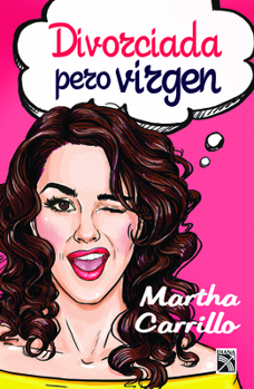 Paperback Divorciada Pero Virgen [Spanish] Book