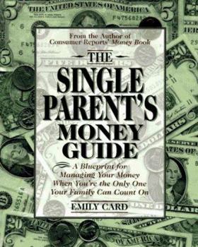 Paperback The Single Parent's Money Guide Book