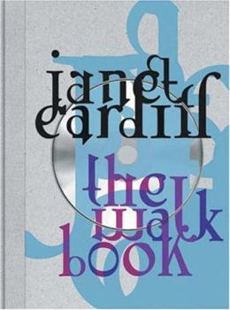 Hardcover Janet Cardiff: The Walk Book [With CD] Book