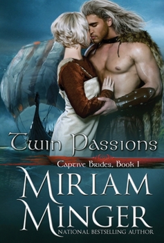 Twin Passions - Book #1 of the Captive Brides