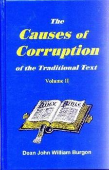 Paperback The Cause of Corruption of the Traditional Text, Vol. II Book