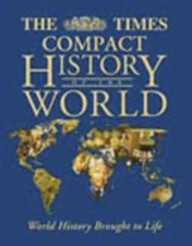 Hardcover The "Times" Compact History of the World Book