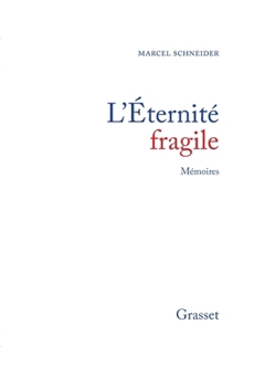 L'éternité fragile T01 - Book #1 of the L'Éternité fragile