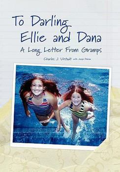 Paperback To Darling Ellie and Dana Book