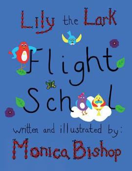 Paperback Lily the Lark: Flight School Book