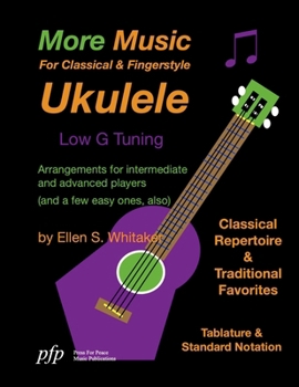 Paperback More Music For Classical and Fingerstyle Ukulele: Low G Tuning Book