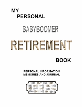 Paperback My Personal BABYBOOMER RETIREMENT Book